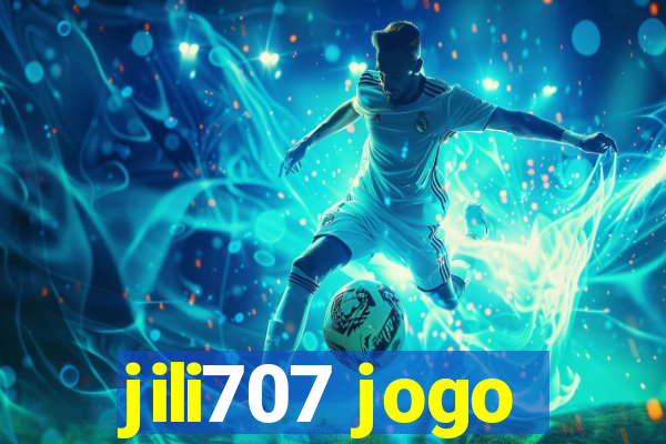 jili707 jogo